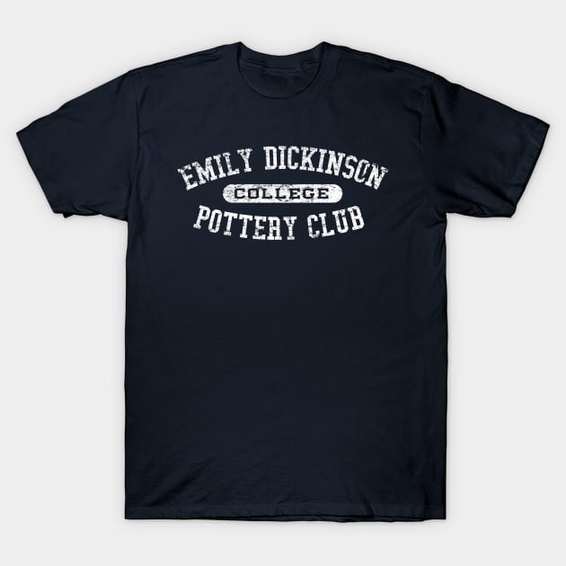 Emily Dickinson Pottery Club T-Shirt by MindsparkCreative